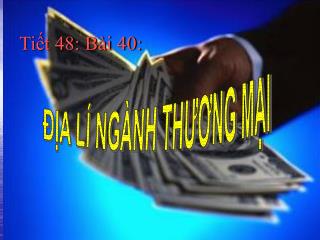 Tiết 48: Bài 40: