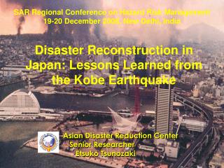 Disaster Reconstruction in Japan: Lessons Learned from the Kobe Earthquake