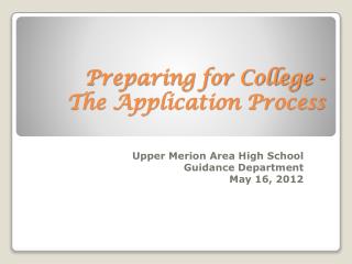 Preparing for College - The Application Process