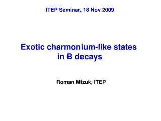 Exotic charmonium-like states in B decays