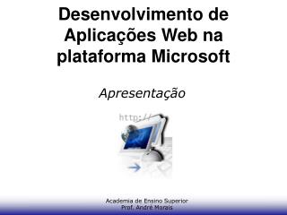 Desenvolvimento de Aplicações Web na plataforma Microsoft