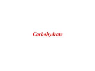 Carbohydrate