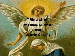 “Miracles”
