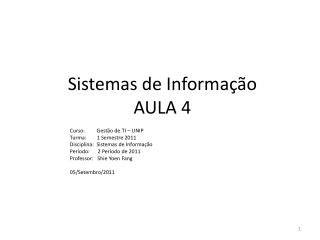 Sistemas de Informação AULA 4