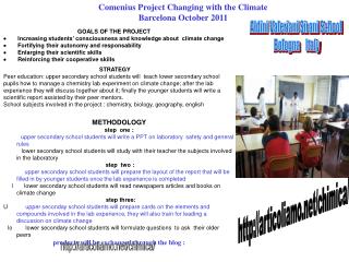Comenius Project Changing with the Climate Barcelona October 2011