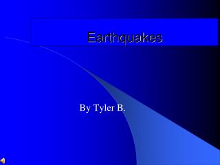 Earthquakes