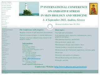 5 th INTERNATIONAL CONFERENCE ON OXIDATIVE STRESS IN SKIN BIOLOGY AND MEDICINE