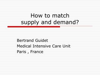 How to match supply and demand?
