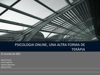 PSICOLOGIA ONLINE, UNA ALTRA FORMA DE TERÀPIA