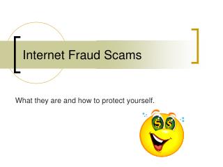 Internet Fraud Scams