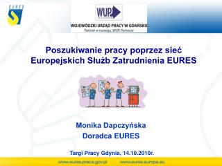 Poszukiwanie pracy poprzez sieć Europejskich Służb Zatrudnienia EURES