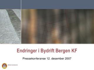 Endringer i Bydrift Bergen KF