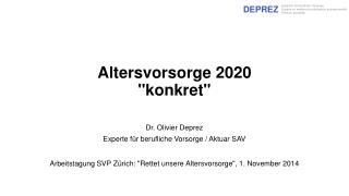 Altersvorsorge 2020 &quot;konkret&quot;