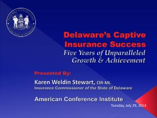 Delaware’s Captive Insurance Success