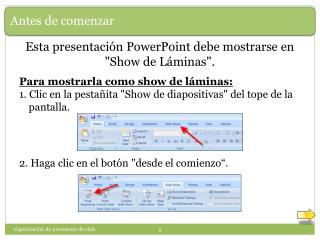 Esta presentación PowerPoint debe mostrarse en &quot;Show de Láminas&quot;.