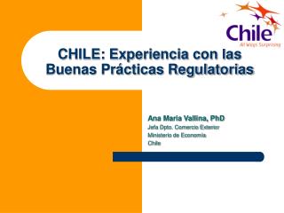 CHILE: Experiencia con las Buenas Prácticas Regulatorias