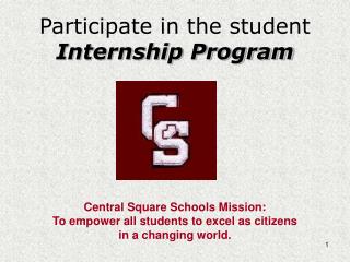 Participate in the student Internship Program