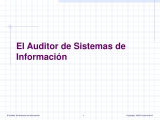 El Auditor de Sistemas de Información