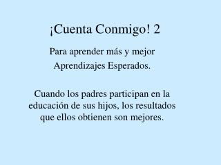 ¡Cuenta Conmigo! 2