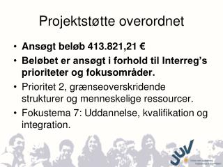 Projektstøtte overordnet