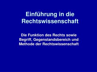 Einführung in die Rechtswissenschaft