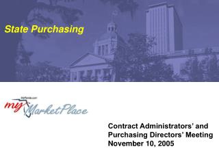 Contract Administrators’ and Purchasing Directors’ Meeting November 10, 2005
