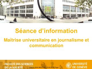 Séance d’information Maîtrise universitaire en journalisme et communication