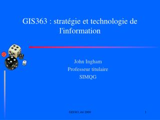 GIS363 : stratégie et technologie de l'information