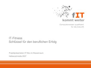 IT-Fitness Schlüssel für den beruflichen Erfolg