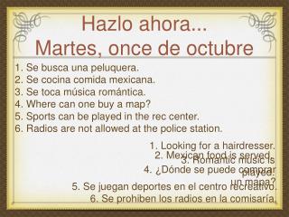 Hazlo ahora... Martes, once de octubre