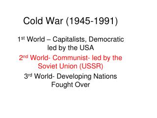 Cold War (1945-1991)