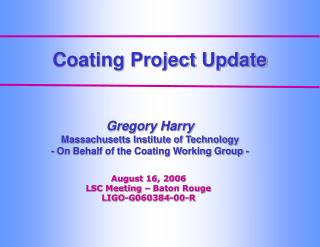 Coating Project Update