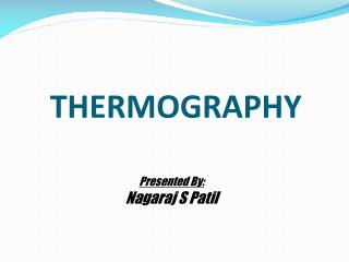 THERMOGRAPHY