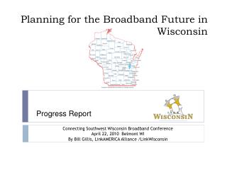 Planning for the Broadband Future in Wisconsin