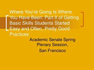 Academic Senate Spring Plenary Session, San Francisco