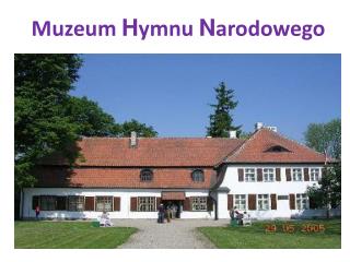 Muzeum H ymnu N arodowego