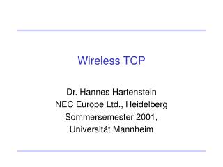 Wireless TCP