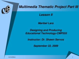 Multimedia Thematic Project Part III