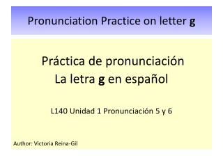 Pronunciation Practice on letter g
