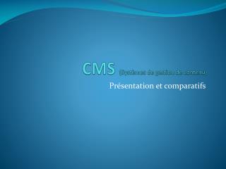 CMS (Systèmes de gestion de contenu)