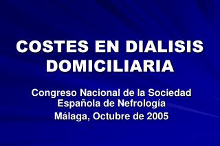 COSTES EN DIALISIS DOMICILIARIA