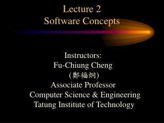 Lecture 2 Software Concepts