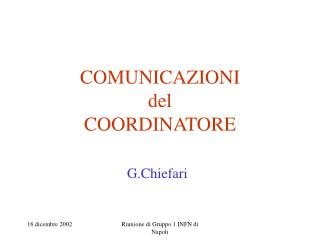 COMUNICAZIONI del COORDINATORE