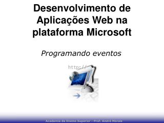 Desenvolvimento de Aplicações Web na plataforma Microsoft