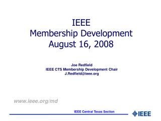 IEEE Membership Development August 16, 2008