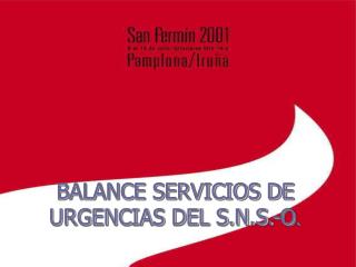 BALANCE SERVICIOS DE URGENCIAS DEL S.N.S.-O .