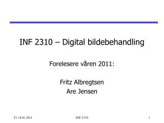 INF 2310 – Digital bildebehandling