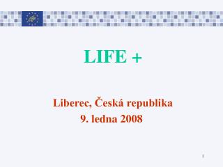LIFE +