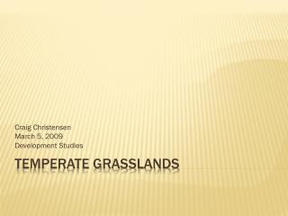 Temperate Grasslands