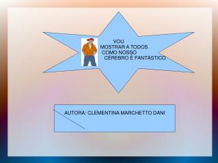 VOU MOSTRAR A TODOS COMO NOSSO CÉREBRO É FANTÁSTICO